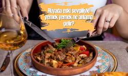 Rüyada eski sevgiliyle yemek yemek ne anlama gelir?