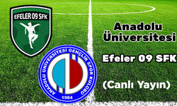 Efeler 09 SFK - Eskişehir Anadolu Üniversitesi (Canlı Yayın)