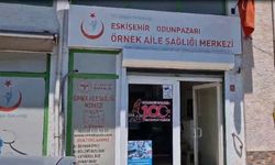 Eskişehir'de vatandalar Aile Sağlığı Merkezlerinden memnun