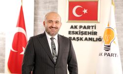 AK Parti Eskişehir İl Başkanı Albayrak'tan 1 Mayıs mesajı