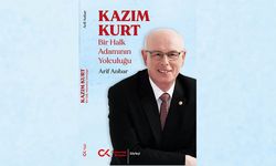“Kazım Kurt Bir Halk Adamının Yolculuğu” kitabı raflarda