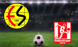 Eskişehirspor-Balıkesirspor maçı bugün mü? Nereden izlenecek? İşte detaylar