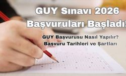GUY Sınavı 2026 Başvuruları Başladı! GUY Başvurusu Nasıl Yapılır? Başvuru Tarihleri ve Şartları