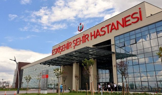 Eskişehir Şehir Hastanesi’ne yeni poliklinik