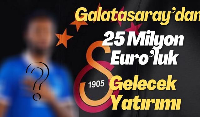 Galatasaray’dan 25 Milyon Euro’luk Gelecek Yatırımı!