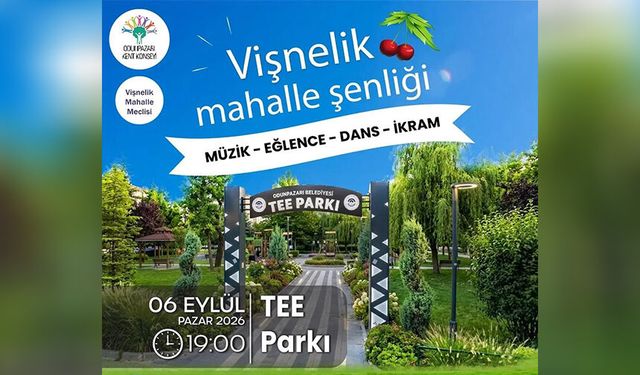 Vişnelik’te mahalle şenliği düzenlenecek