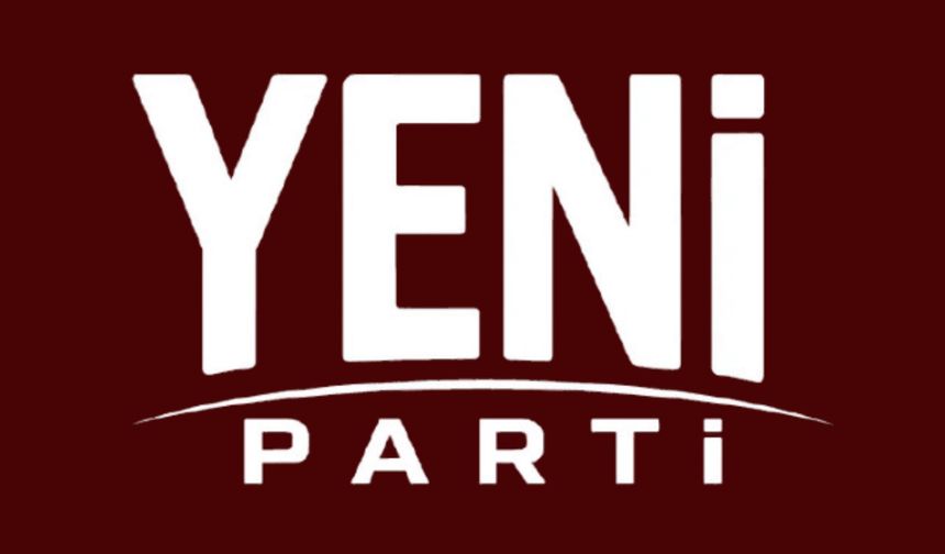 İşte YENİ Parti'nin kurucuları: 3 ilçede yeni isim!