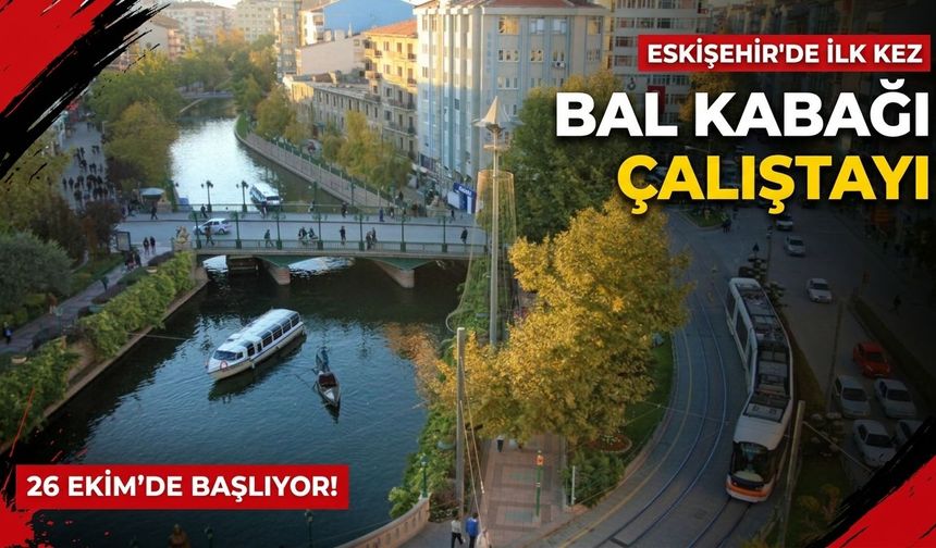 Eskişehir’de ilk kez düzenlenecek bal kabağı çalıştayı 26 Ekim’de
