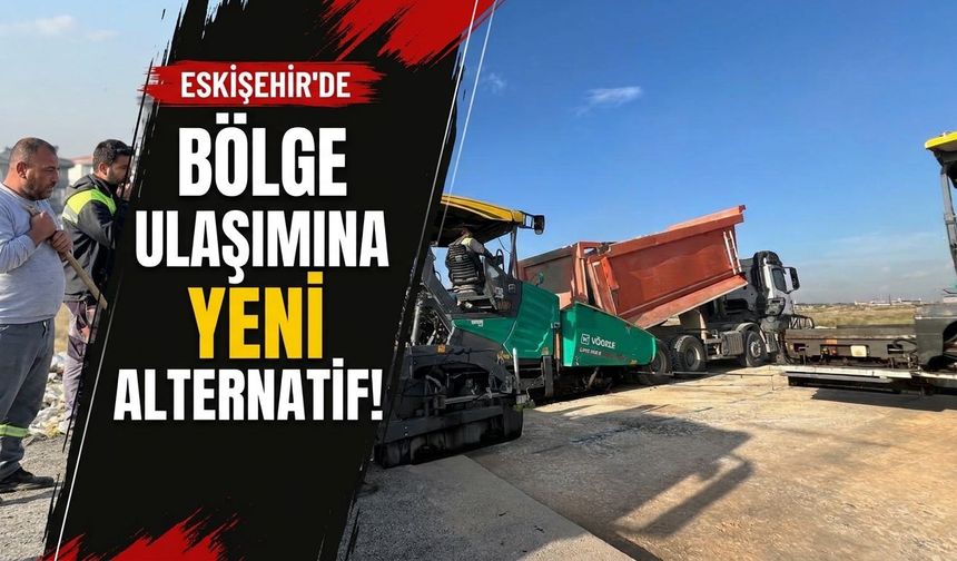 Eskişehir’de bölge ulaşımına yeni alternatif